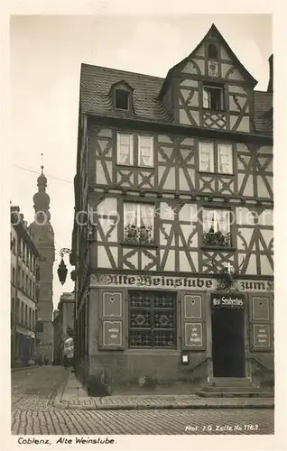 AK / Ansichtskarte Coblenz Koblenz Alte Weinstube Kat. Koblenz Rhein