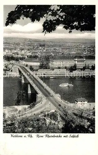 AK / Ansichtskarte Koblenz Rhein Neue Rheinbruecke mit Schloss Kat. Koblenz