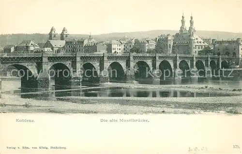 AK / Ansichtskarte Koblenz Rhein Alte Moselbruecke Kat. Koblenz