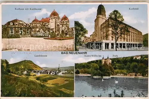 AK / Ansichtskarte Bad Neuenahr Ahrweiler Kurhaus Kurtheater Kurhotel Landskrone Kaiser Wilhelm Park Kat. Bad Neuenahr Ahrweiler