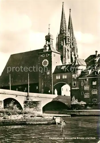 AK / Ansichtskarte Regensburg Steinerne Bruecke und Dom Kat. Regensburg