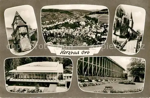 AK / Ansichtskarte Bad Orb Kleinstes Fachwerkhaus Kirche Saline Kurhaus Panorama Herzbad Kat. Bad Orb