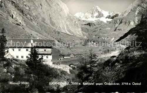 AK / Ansichtskarte Kals Grossglockner Lucknerhaus Koednitztal gegen Grossglockner Hohe Tauern Kat. Kals am Grossglockner