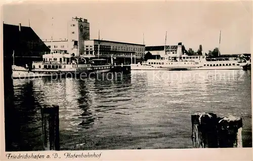 AK / Ansichtskarte Friedrichshafen Bodensee Hafenbahnhof Kat. Friedrichshafen