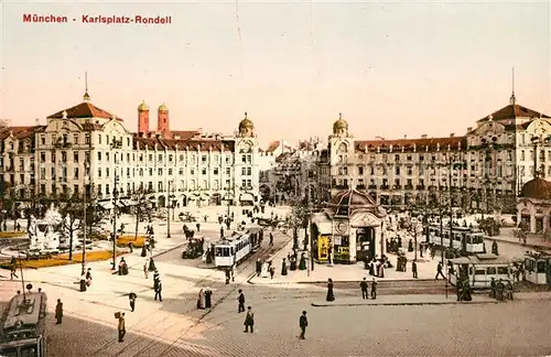 AK / Ansichtskarte Muenchen Karlsplatz Rondell Strassenbahnen Kat. Muenchen