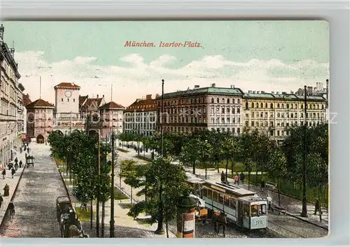 AK / Ansichtskarte Muenchen Isartorplatz Strassenbahn Kat. Muenchen