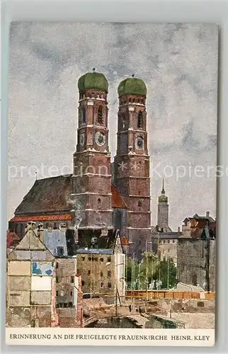 AK / Ansichtskarte Muenchen Frauenkirche Kuenstlerkarte Kley Kat. Muenchen