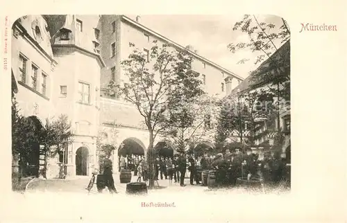 AK / Ansichtskarte Muenchen Hofbraeuhof Kat. Muenchen