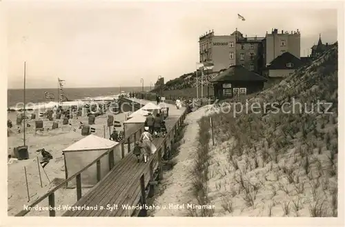 AK / Ansichtskarte Westerland Sylt Wandelbahn und Hotel Miramar Kat. Westerland