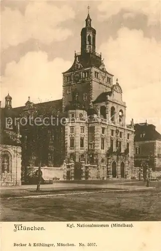 AK / Ansichtskarte Muenchen Kgl Nationalmuseum Mittelbau Kat. Muenchen