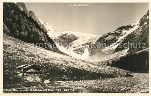 AK / Ansichtskarte Gasterntal Restaurant Heimritz Kandergletscher Kat. Kandersteg