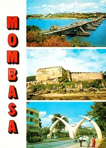 AK / Ansichtskarte Mombasa Schiffsbruecke Fort Giant tusks Kat. Mombasa