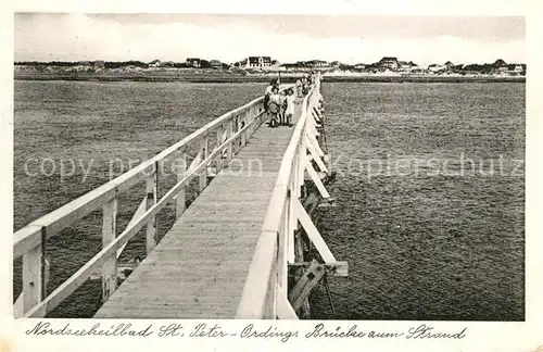 AK / Ansichtskarte St Peter Ording Bruecke am Strand Kat. Sankt Peter Ording