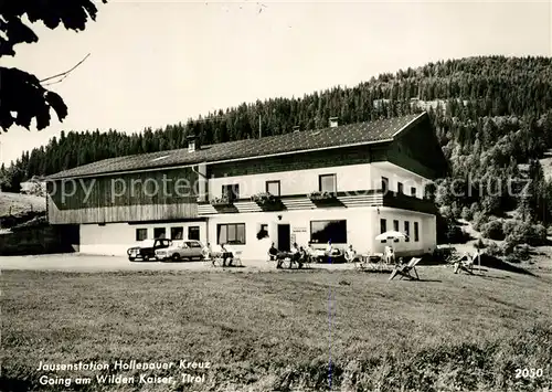 AK / Ansichtskarte Going Wilden Kaiser Tirol Jausenstation Hollenauer Kreuz Kat. Going am Wilden Kaiser