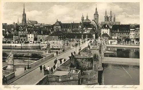 AK / Ansichtskarte Wuerzburg Alte Mainbruecke Dom Marienkapelle Kat. Wuerzburg