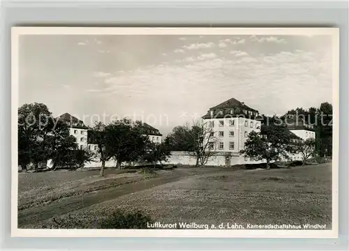 AK / Ansichtskarte Weilburg Kameradschaftshaus Windhof Kat. Weilburg Lahn