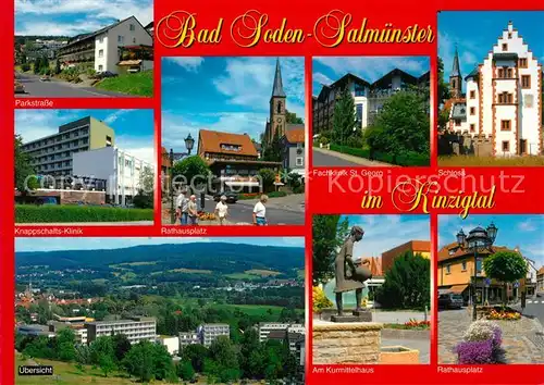 AK / Ansichtskarte Salmuenster Bad Soden Parkstrasse Knappschaft Klinik Rathausplatz Schloss Kurmittelhaus Kat. Bad Soden am Taunus