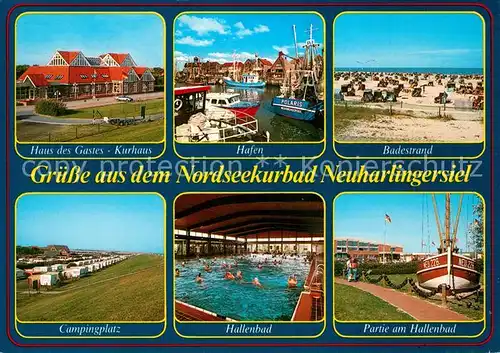 AK / Ansichtskarte Neuharlingersiel Haus des Gastes Kurhaus Hafen Badestrand Campingplatz Hallenbad Kat. Neuharlingersiel