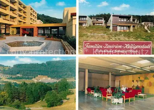 AK / Ansichtskarte Heiligenstadt Oberfranken Familienzentrum Haupteingang Ferienbungalows Eingangshalle Kat. Heiligenstadt i.OFr.