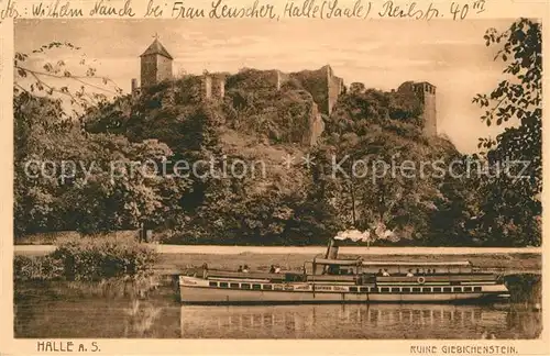 AK / Ansichtskarte Halle Saale Ruine Giebichenstein Kat. Halle