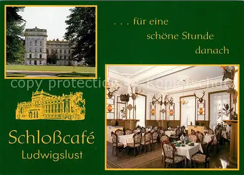 AK / Ansichtskarte Ludwigslust Schlosscafe Kat. Ludwigslust