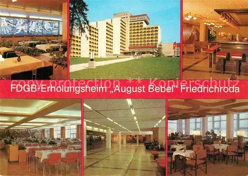 AK / Ansichtskarte Friedrichroda FDGB Erholungsheim August Bebel Restaurant Hallenbar Speisesaal Empfangshalle Aussichtskaffee Kat. Friedrichroda