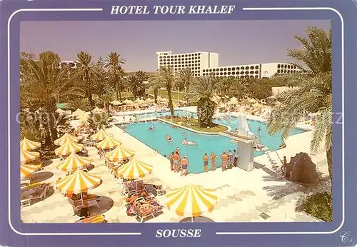 AK / Ansichtskarte Sousse Hotel Tour Khalef Pool Sousse Kat. Tunesien