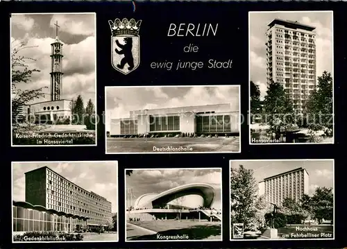 AK / Ansichtskarte Berlin Kaiser Friedrich Gedaechtniskirche Deutschlandhalle Gedenkbibliothek Kongresshalle Hochhaus Fehrbelliner Platz Berlin Kat. Berlin