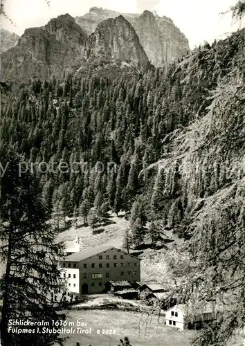 AK / Ansichtskarte Fulpmes Tirol Schlickeralm Stubaier Alpen Fulpmes Tirol Kat. Fulpmes