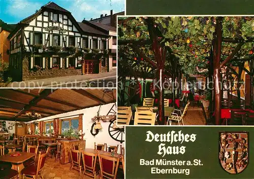 AK / Ansichtskarte Bad Muenster Stein Ebernburg Weinhaus Deutsches Haus Restaurant Wappen Bad Muenster Kat. Bad Muenster am Stein Ebernburg