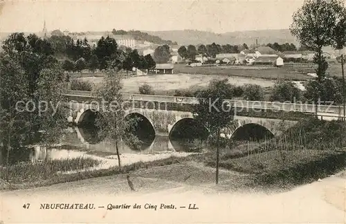 AK / Ansichtskarte Neufchateau Vosges Quartier des Cinq Ponts Neufchateau Vosges Kat. Neufchateau