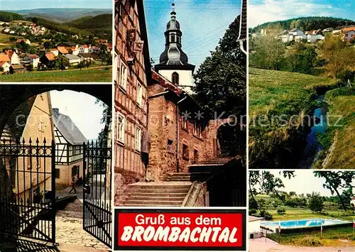 AK / Ansichtskarte Brombachtal Teilansichten Erholungsort Altstadt Kirche Bachlauf Brombachtal Kat. Brombachtal