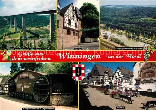 AK / Ansichtskarte Winningen Mosel Panorama Moseltal Bruecke Horntor Campinginsel Yachthafen Weinprobierstube Lagerfaesser Weinhof Altstadt  Winningen Mosel Kat. Winningen