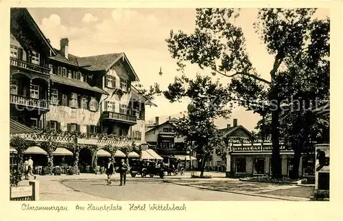 AK / Ansichtskarte Oberammergau Hotel Wittelsbach Am Hauptplatz Oberammergau Kat. Oberammergau