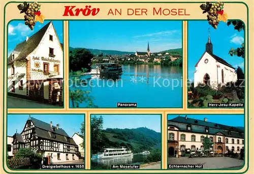 AK / Ansichtskarte Kroev_Mosel Hotel Restaurant Reichsschenke Herz Jesu Kirche Dreigiebelhaus 17. Jhdt. Fachwerkhaus Moselufer Echternacher Hof Kroev_Mosel Kat. Kroev