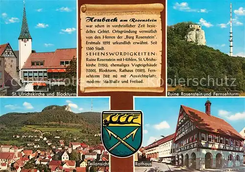 AK / Ansichtskarte Heubach_Wuerttemberg St Ulrichskirche Blockturm Ruine Rosenstein Fernsehturm Rathaus Fachwerkhaus Chronik Wappen Heubach Wuerttemberg Kat. Heubach