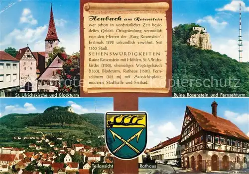 AK / Ansichtskarte Heubach_Wuerttemberg St Ulrichskirche Blockturm Ruine Rosenstein Fernsehturm Rathaus Chronik Wappen Heubach Wuerttemberg Kat. Heubach