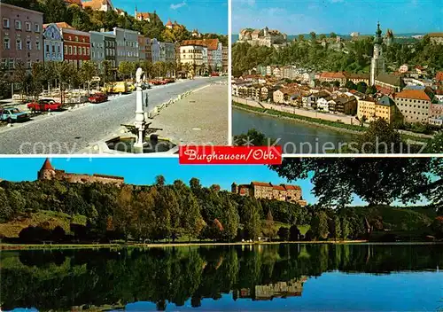 AK / Ansichtskarte Burghausen_Oberbayern Stadtplatz Brunnen Altstadt Kirche Schloss Woehrsee Burg Burghausen Oberbayern