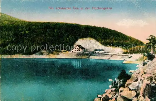 AK / Ansichtskarte Vogesen_Vosges_Region Schwarzen See Sperrmauer Vogesen_Vosges_Region Kat. Gerardmer