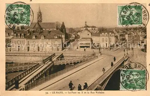 AK / Ansichtskarte Le_Mans_Sarthe Le Pont en X et la Rue Voltaire Le_Mans_Sarthe Kat. Le Mans