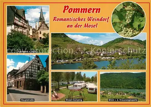 AK / Ansichtskarte Pommern_Mosel Hauptstrasse Fachwerk Camping Kreuzwegkapelle Pommern Mosel Kat. Pommern