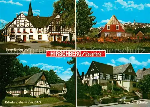 AK / Ansichtskarte Hirschberg_Sauerland Sauerlaender Hof Erholungsheim der BAG Pension Schulte Hirschberg_Sauerland