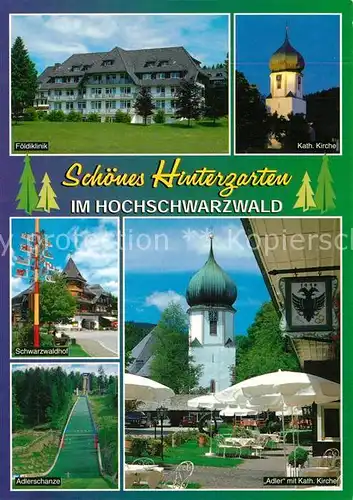 AK / Ansichtskarte Hinterzarten Klinik Kirche Schwarzwaldhof Maibaum Adlerschanze Skispringen Hotel Adler Hoehenluftkurort und Wintersportplatz Hinterzarten