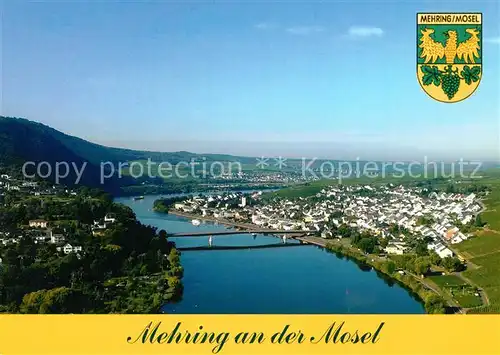 AK / Ansichtskarte Mehring_Mosel Panorama Moseltal Fliegeraufnahme Wappen Mehring Mosel