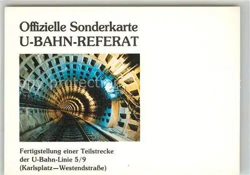 AK / Ansichtskarte U Bahn_Subway_Underground_Metro Muenchen Fertigstellung einer Teilstrecke Karlsplatz Westendstrasse U Bahn_Subway