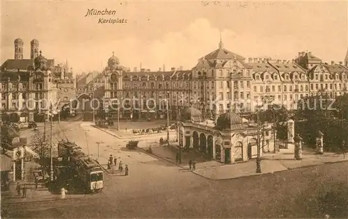 AK / Ansichtskarte Strassenbahn Muenchen Karlsplatz Strassenbahn