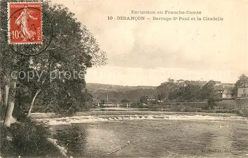 AK / Ansichtskarte Besancon_Doubs Barrage St. Paul et la Citadelle Besancon Doubs