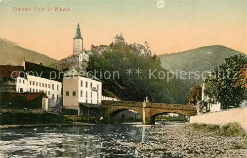 AK / Ansichtskarte Vianden Pont et Ruines Vianden