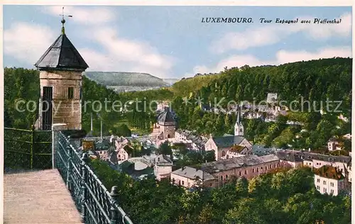 AK / Ansichtskarte Luxembourg Tour Espagnol avec Pfaffenthal Luxembourg