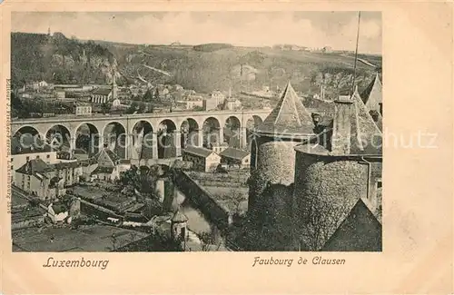 AK / Ansichtskarte Luxembourg Faubourg de Clausen Luxembourg